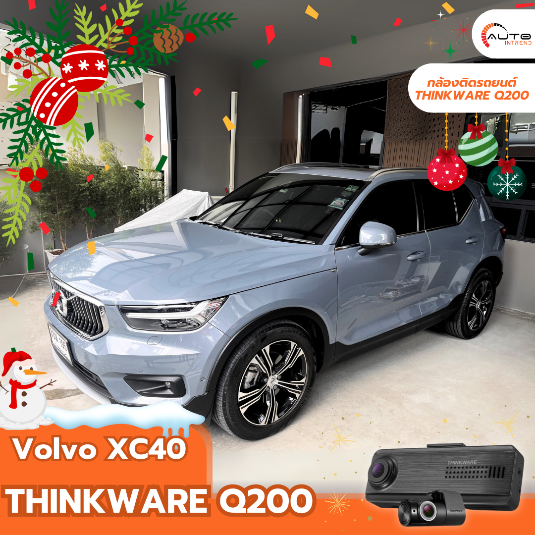 รีวิว Volvo XC40 พร้อมกล้องติดรถยนต์ THINKWARE Q200